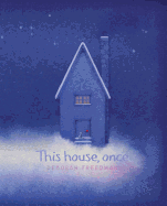 This House, Once