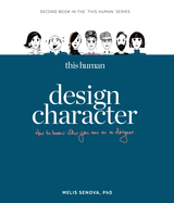 This Human - Design Character: Know who you are as a designer