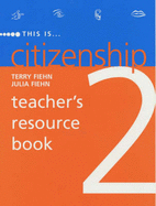 This is Citizenship!: Teacher's Resource Book