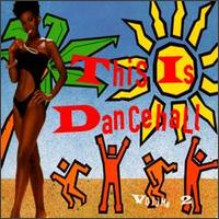 This Is Dancehall, Vol. 2 [Continuum] - Various Artists