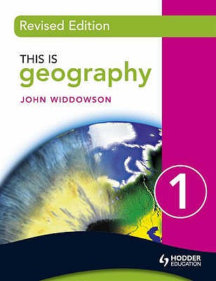 This is Geography 1 Pupil Book - Revised edition - Widdowson, John