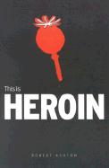 This is Heroin