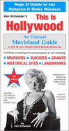 This is Hollywood : an unusual guide - Schessler, Kenneth