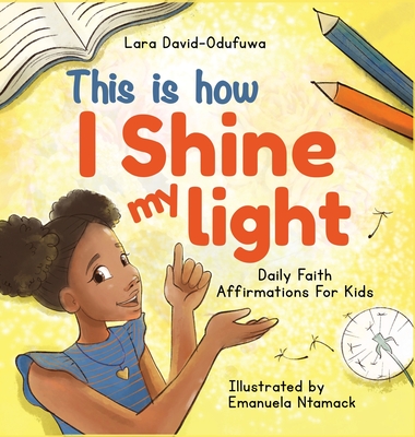 This is How I Shine My Light - David-Odufuwa, Lara