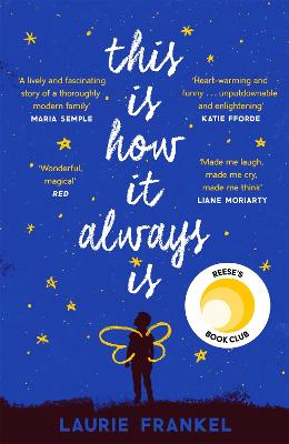 This Is How It Always Is: A REESE'S BOOK CLUB PICK - Frankel, Laurie