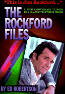 "This is Jim Rockford...": the Rockford Files - Robertson, Ed