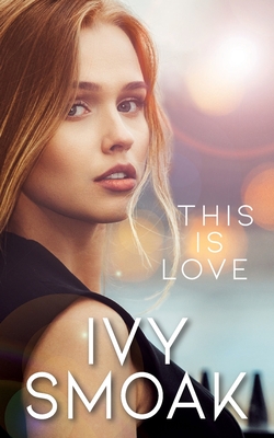 This Is Love - Smoak, Ivy