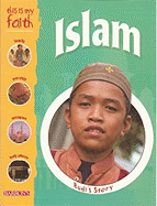 This Is My Faith: Islam