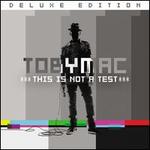 This Is Not a Test [Deluxe Version]