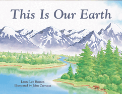 This Is Our Earth: ESL: This Is Our Earth Grade 4 This Is Our Earth