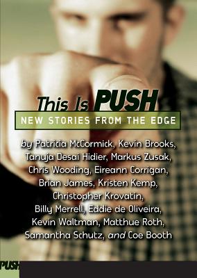 This Is Push: An Anthology - Levithan, David (Editor)