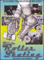 This Is Roller Skating and Other Odd Rarities