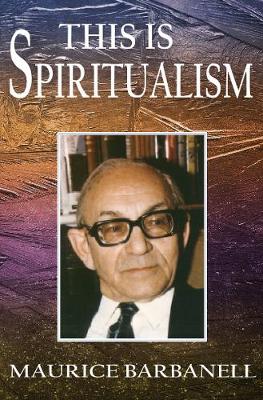 This is Spiritualism - Barbanell, Maurice