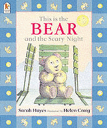 This Is the Bear and the Scary Night