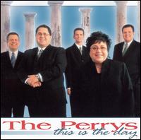 This Is the Day - The Perrys