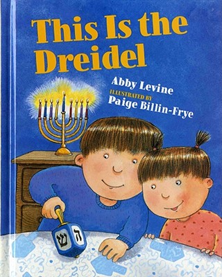 This Is the Dreidel - Levine, Abby, and McClure, Wendy (Editor)