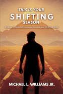 This is your SHIFTING season: It's time to CHANGE course en route to your DESTINATION!