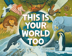 This Is Your World Too
