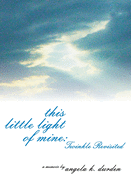 This Little Light of Mine: Twinkle Revisited