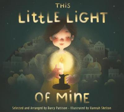 This Little Light of Mine - Pattison, Darcy