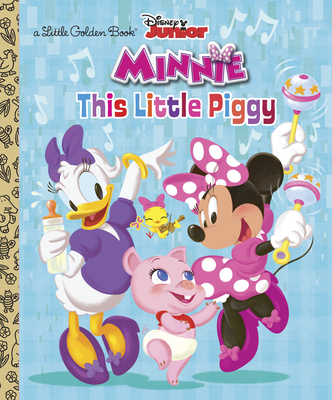This Little Piggy (Disney Junior: Minnie's Bow-Toons) - Weinberg, Jennifer Liberts