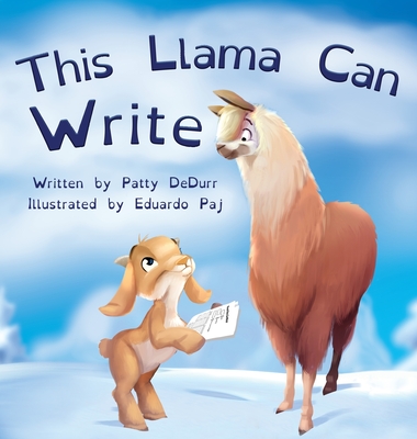 This Llama Can Write - Dedurr, Patty
