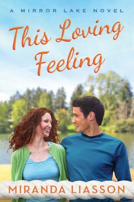 This Loving Feeling - Liasson, Miranda