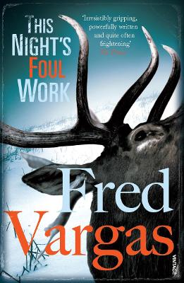 This Night's Foul Work - Vargas, Fred, and Reynolds, Sin (Translated by)