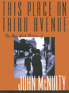 This Place on Third Avenue: The New York Stories of John McNulty