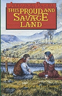 This Proud and Savage Land: Prelude to "Rape of the Fair Country"