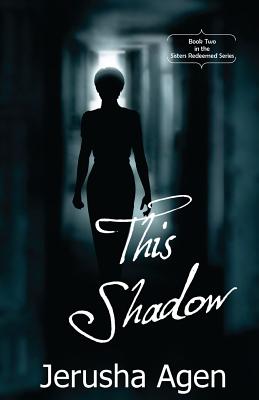 This Shadow - Agen, Jerusha