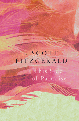 This Side of Paradise - Fitzgerald, F Scott