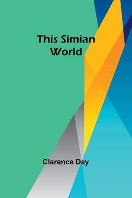 This Simian World - Day, Clarence