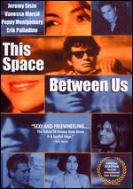 This Space Between Us - Matthew Leutwyler