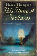 This Thing Of Darkness - Thompson, Harry