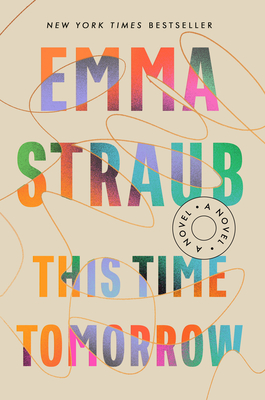 This Time Tomorrow - Straub, Emma