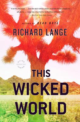 This Wicked World - Lange, Richard