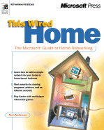 This Wired Home: The Microsoft Guide to Home Networking - Neibauer, Alan