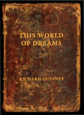 This World of Dreams - Quinney, Richard