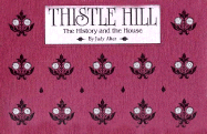 Thistle Hill: The History and the House