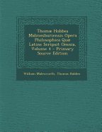 Thom Hobbes Malmesburiensis Opera Philosophica Qu Latine Scripsit Omnia, Volume 4