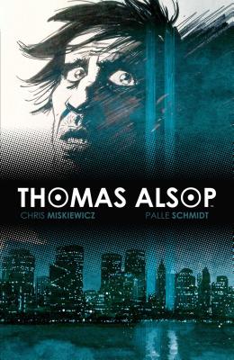 Thomas Alsop, Volume 2 - Miskiewicz, Chris