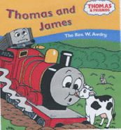 Thomas and James - Awdry, Wilbert Vere, Rev.