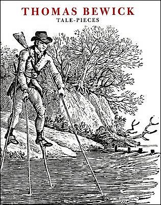 Thomas Bewick: Tale-Pieces - Lubbock, Tom, and Uglow, Jenny, and Tattersfield, Nigel