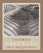 Thomas' Calculus Early Transcendentals Part 1 (Single Variable, CHS. 1-11)