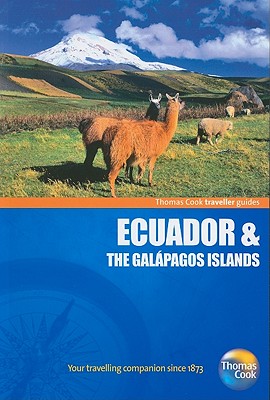 Thomas Cook Traveller Guides Ecuador & the Galapagos Islands - Grihault, Nicki