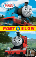 Thomas & Friends: Fast & Slow Take-A-Look Book