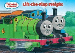 Thomas & Friends: Lift-The-Flap Freight