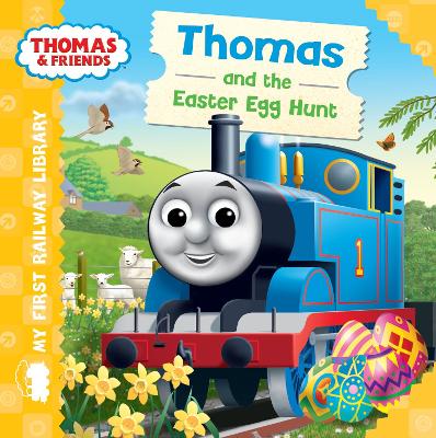 Thomas & Friends: My First Railway Library: Thomas and the Easter Egg Hunt - UK, Egmont Publishing