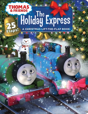 Thomas & Friends: The Holiday Express - Long, Susan Hill